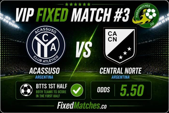 No3 VIP Fixed Match Acassuso vs Central Norte 06.06.2026 Saturday